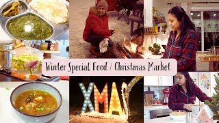 Day in My Life (5:30 am - 8:30 pm) Winter Special (Sarson ka Saag & Wonton Soup ) / Christmas Market
