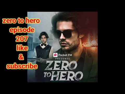 Zero to Hero Episode 207 pocket fm#pocket original voice