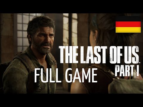 The Last of Us Part1 | GANZES SPIEL | DEUTSCH, no Commentary (4K 60FPS)