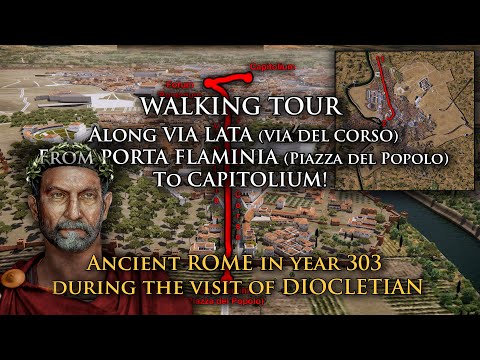 Virtual Ancient Rome in 3D - Walking along Via Lata (now Via del Corso)