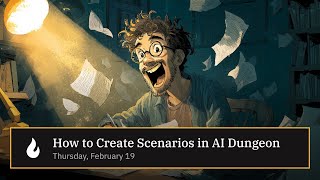 How to Create Scenarios in AI Dungeon
