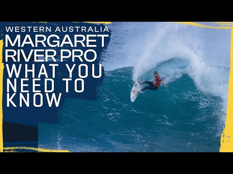 What You Need To Know - Western Australia Margaret River Pro
