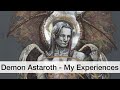 Demon Astaroth  - My Experiences With Astaroth