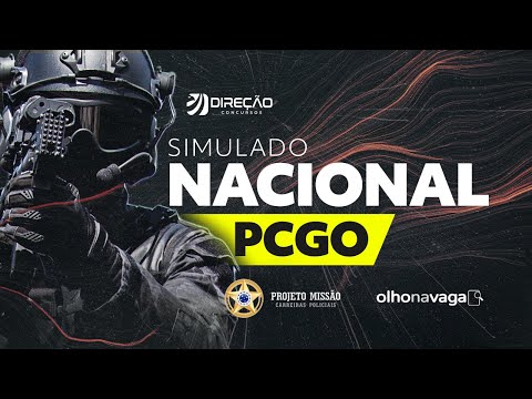 Concurso PC GO (Agente e Escrivão): simulado nacional! Direção + Projeto Missão + Olhonavaga