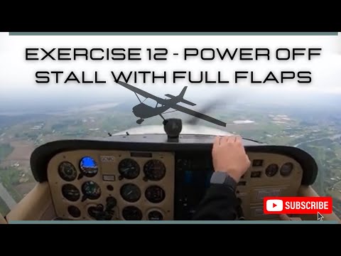 Exercise 12 - Power Off Stall with Full Flaps