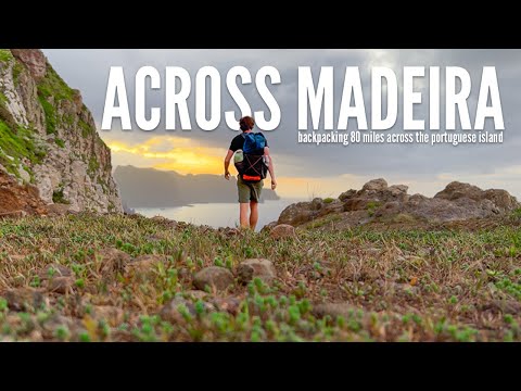 Backpacking Across the Portuguese Island of Madeira