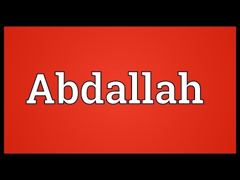 Abdallah Meaning