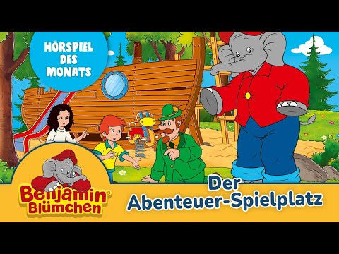 Benjamin Blümchen - Der Abenteuer-Spielplatz (Folge 112) | ZWEITES HÖRSPIEL DES MONATS FEBRUAR