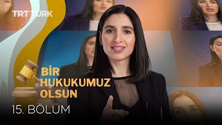 Belçika'da Boşanma Hukuku | Sevda Karşıkaya |  Bir Hukukumuz Olsun | 1