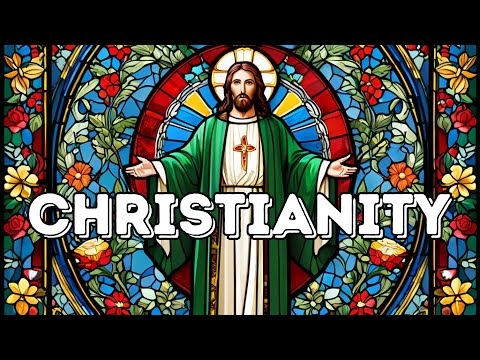 What is Christianity? - Exploring The Basics of Christian Belief ✝️