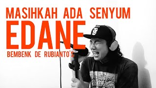 Download lagu MASIHKAH ADA SENYUM - EDANE (cover  lirik) by Bembenk De rubianto's mp3