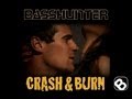 Basshunter - Crash & Burn 