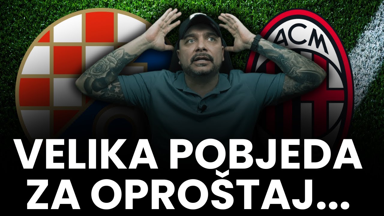 DINAMO vs MILAN 2:1! VELIKA POBJEDA GORKOG OKUSA!