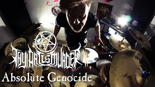 Thy Art Is Murder - Absolute Genocide - Drum Cover By Adam Björk