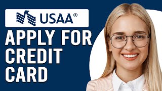 How To Apply For A USAA Credit Card (How Do I Apply For USAA Credit Card)