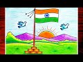 How To Draw Indian National Flag|Independence Day Scenery Drawing|Har Ghar Tiranga Drawing Easy