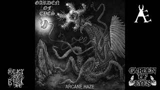 Garden of Eyes - Arcane Haze (full ep, 2020)