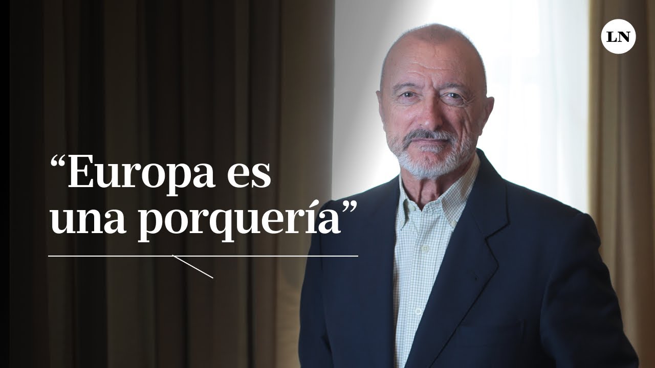Arturo Pérez-Reverte: “Argentina es Europa, pero perdió su influencia moral y se vulgarizó”