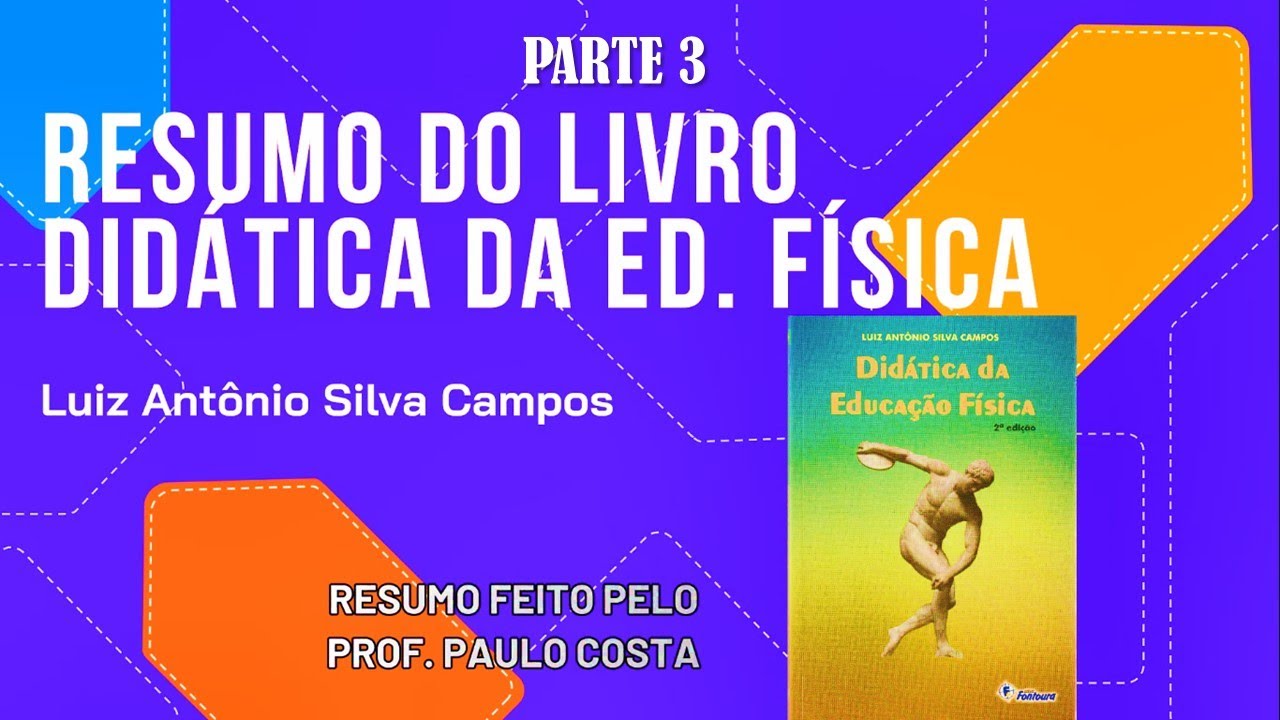 Livro Didática da Educação Física - Resumo parte 3