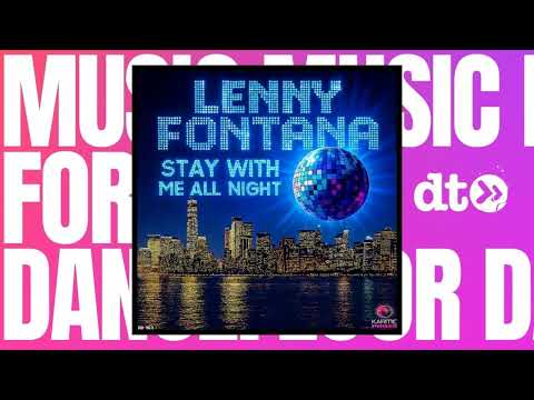 Lenny Fontana - Stay With Me All Night [Karmic Power Records]