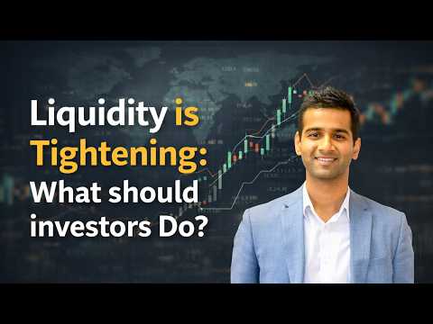 Liquidity Is Tightening — What Should Investors Do?