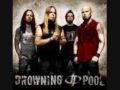 Drowning pool - Let the bodies hit the floor 