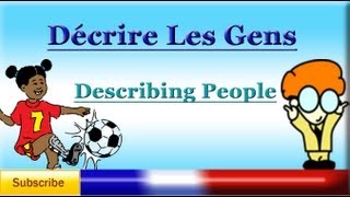 French Lesson 51 - Describing Someone - Physical Appearance / Characteristics Vocabulary