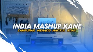 Download lagu INDIA MASHUP KANE X MEMANG MANTUL KOPLO STYLE DJ  Teguh Palepii mp3