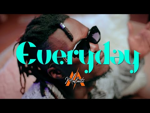 Malaiti - Everyday (Official Music Video)