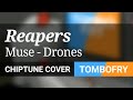Muse REAPERS CHIPTUNE Cover 