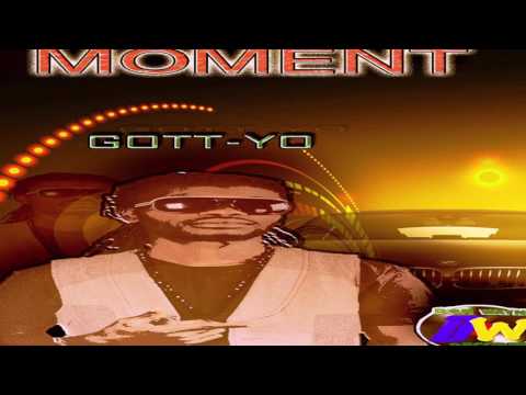 Gott Yo - Moment Official Song [Don Wayne Records]