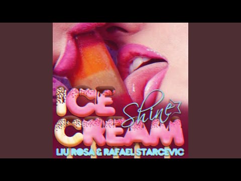 Ice Cream (Extended)