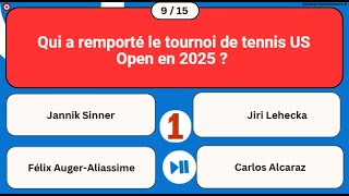 QUIZ - QCM Actualités 2025/2024  - 15 Questions de Culture générale su