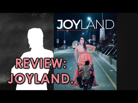 Joyland - Movie Review - The Critical Advocate.