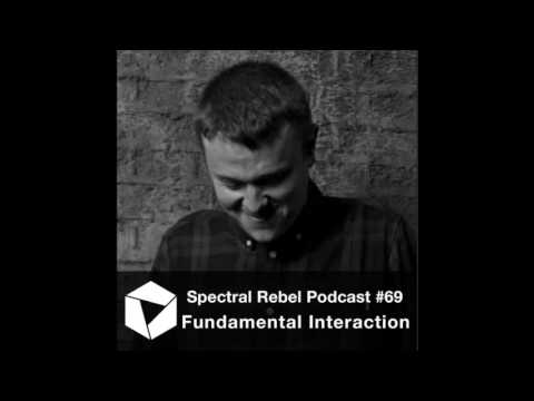 Spectral Rebel Podcast #69: Fundamental Interaction