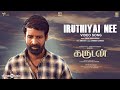 Iruthiyai Nee Video Song Garudan Soori Sasikumar Unni Mukundan Yuvan Vetrimaaran RS Durai