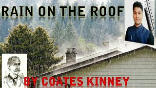 Beehive | Rain On The Roof | Poem | By Coates Kinney | Class - IX | CBSE Board | By Mr. Sanjay Rudra