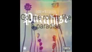 Cassie - Paradise ft. Wiz Khalifa (Lyrics)