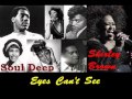 Shirley Brown - Eyes Can't See