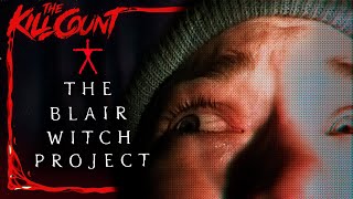 The Blair Witch Project (1999) KILL COUNT
