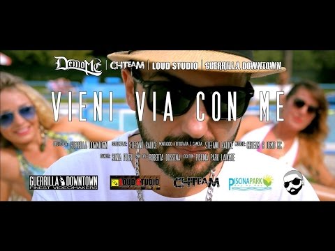 Demo Mc - Vieni Via Con Me (Official Video)