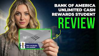 Bank of America Unlimited Cash Rewards Credit Card for Students Review 2026 | Student Cash Back