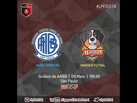 LPF2018 - AABB x MAGNUS FUTSAL