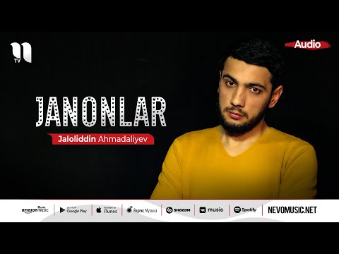 Jaloliddin Ahmadaliyev - Janonlar (Official Music Video)