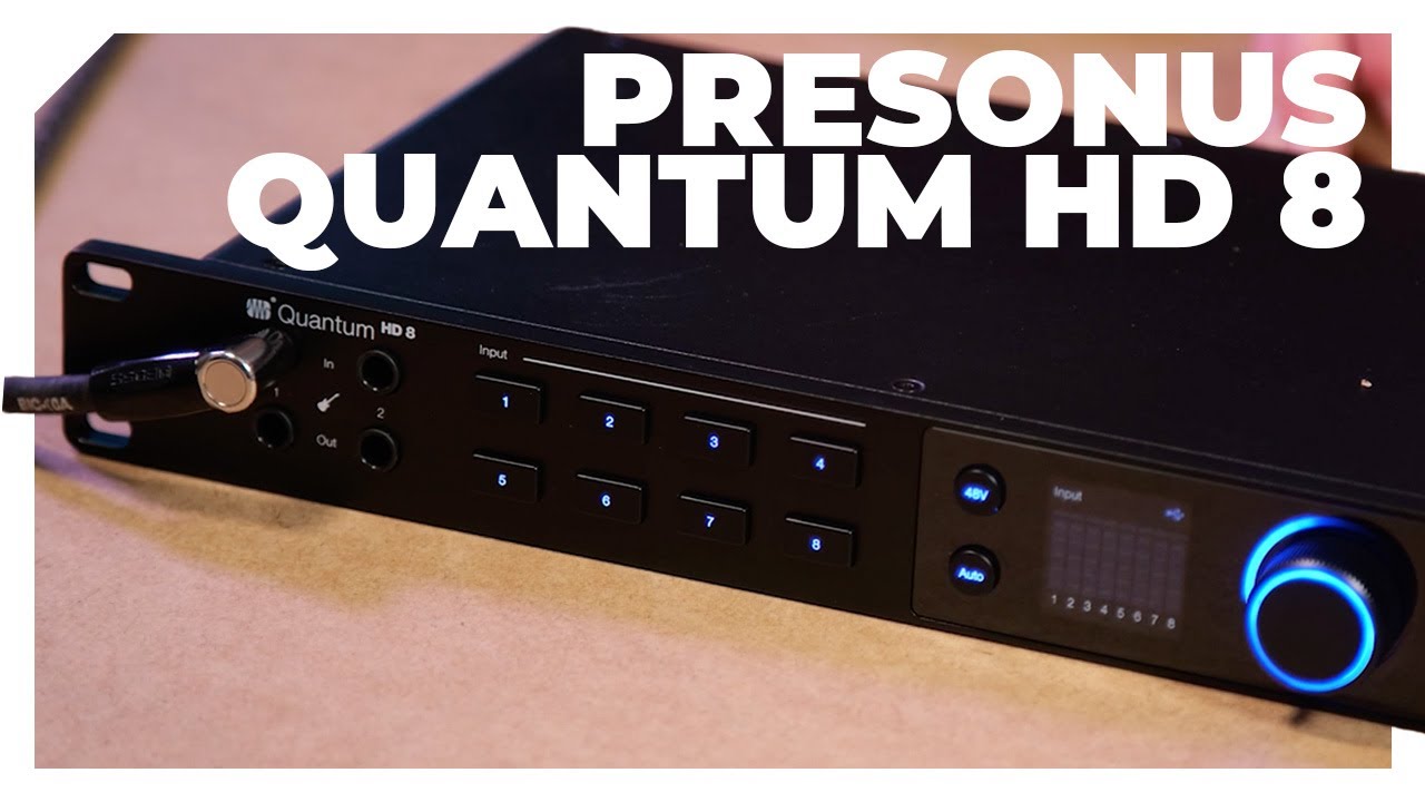 PreSonus’s Quantum HD interfaces can be the heart of a powerful, convenient recording setup - YouTube