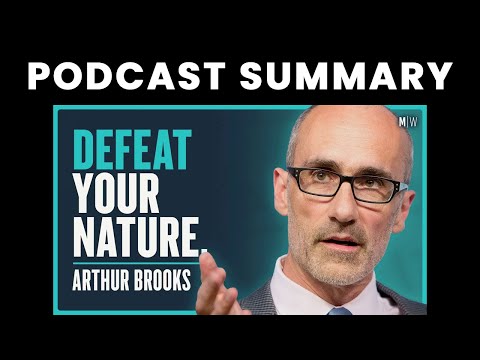 Harvard Professor: Stop Feeling Lost & Find Your True Purpose | Arthur Brooks | Modern Wisdom