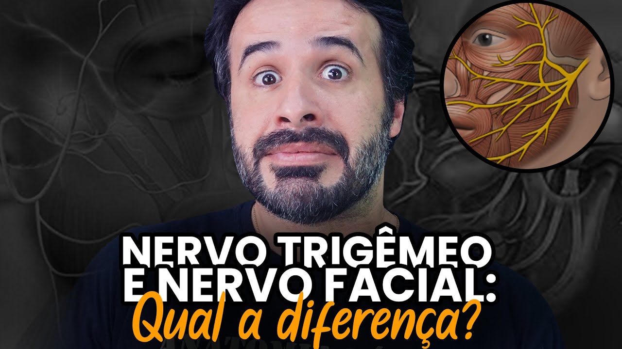 A DIFERENÇA ENTRE O NERVO TRIGÊMEO E O NERVO FACIAL.