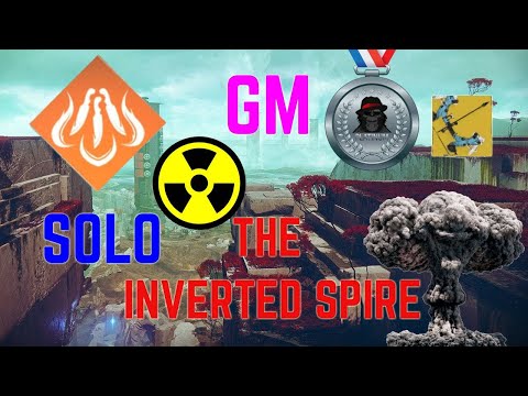 Grandmaster Nightfall  The Inverted Spire Massive Nuke Bombs, Blade Barrage  Platinum Solo