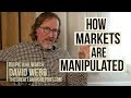 David Webb How Are Markets Manipulated
