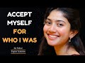 Sai Pallavi I Was Accepted With My Pimples ENGLISH SPEECH Learn English With Subtitles